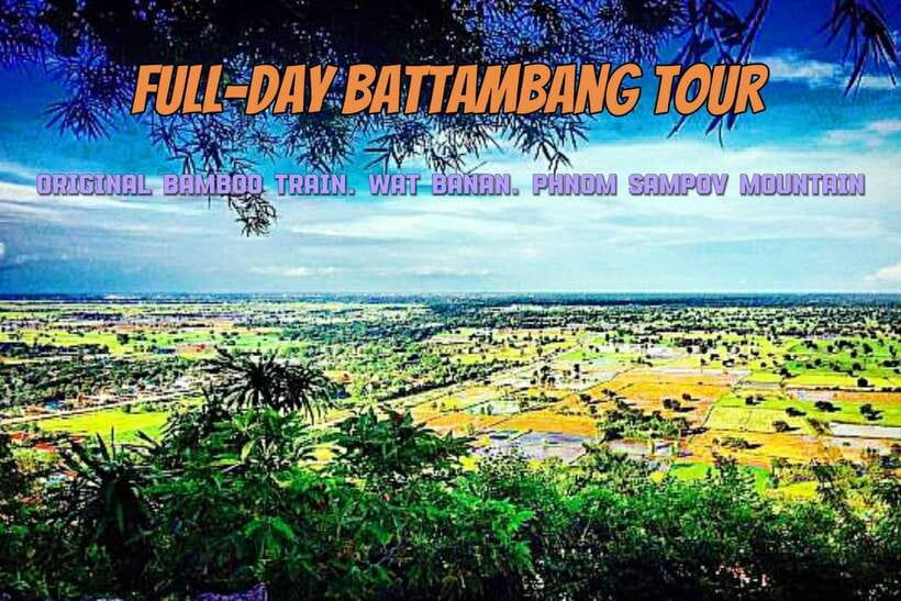 Full-day: Original bamboo train, Wat Banan, Phnom Sampov - The hanging bridge and river crossing: quick photos, real atmosphere